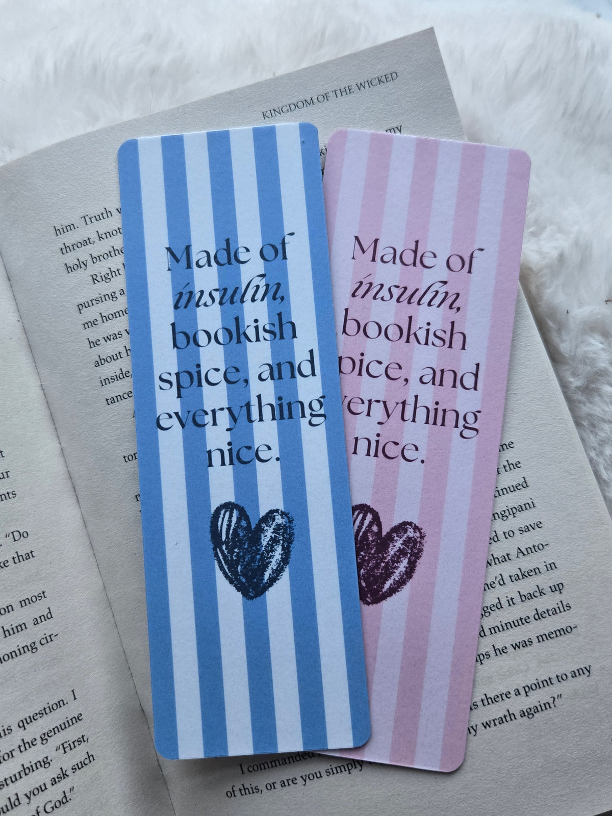 Made of Insulin and bookish spice Bookmark