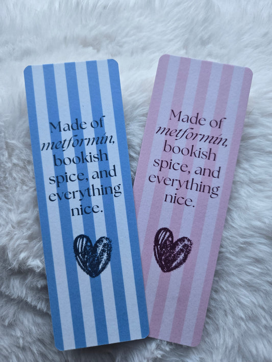 Made of Metformin and bookish spice Bookmark