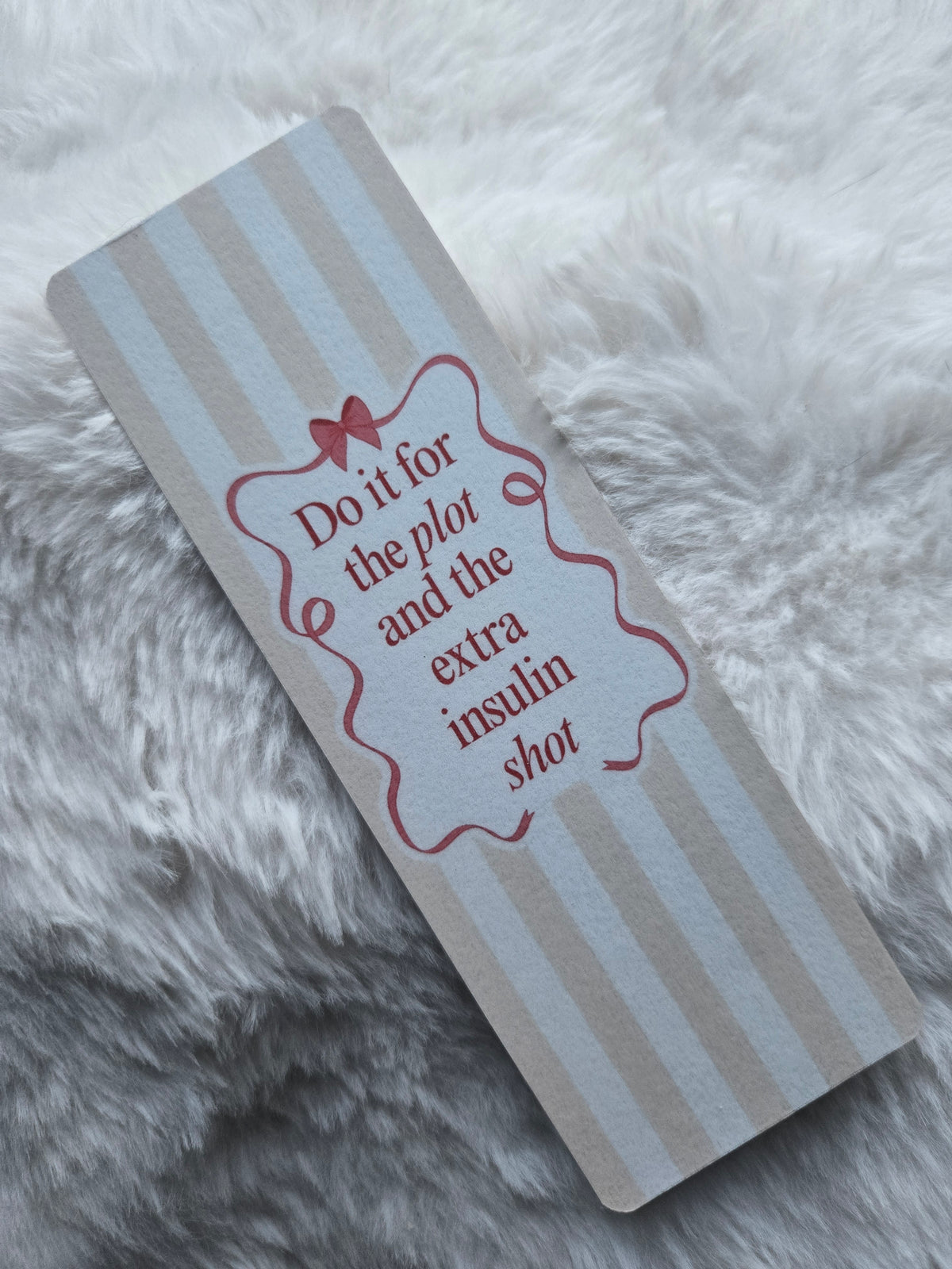 Do It for the Plot and the Extra Insulin Shot Bookmark – Diabetic Bookish Gift with Syringe Charm
