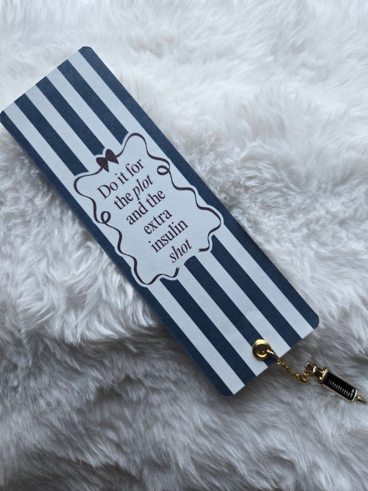 Do It for the Plot and the Extra Insulin Shot Bookmark – Diabetic Bookish Gift with Syringe Charm