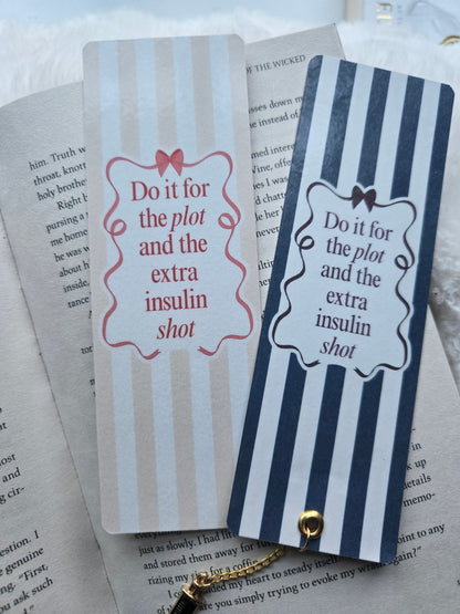 Do It for the Plot and the Extra Insulin Shot Bookmark – Diabetic Bookish Gift with Syringe Charm